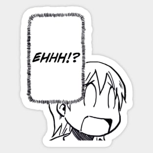 I draw that panel of yuuko goes ehhh / funny nichijou face meme Sticker